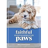 Faithful Paws: 100 Devotions Inspired by Dogs