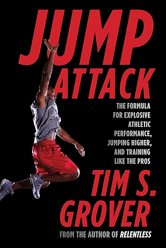 Download Jump Attack: The Formula for Explosive Athletic Performance, Jumping Higher, and Training Like the Pros (English Edition) PDF