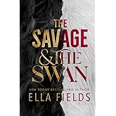 The Savage and the Swan (Fated Fae)
