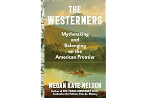 The Westerners: Mythmaking and Belonging on the American Frontier
