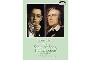 The Schubert Song Transcriptions for Solo Piano/Series III: The Complete Schwanengesang