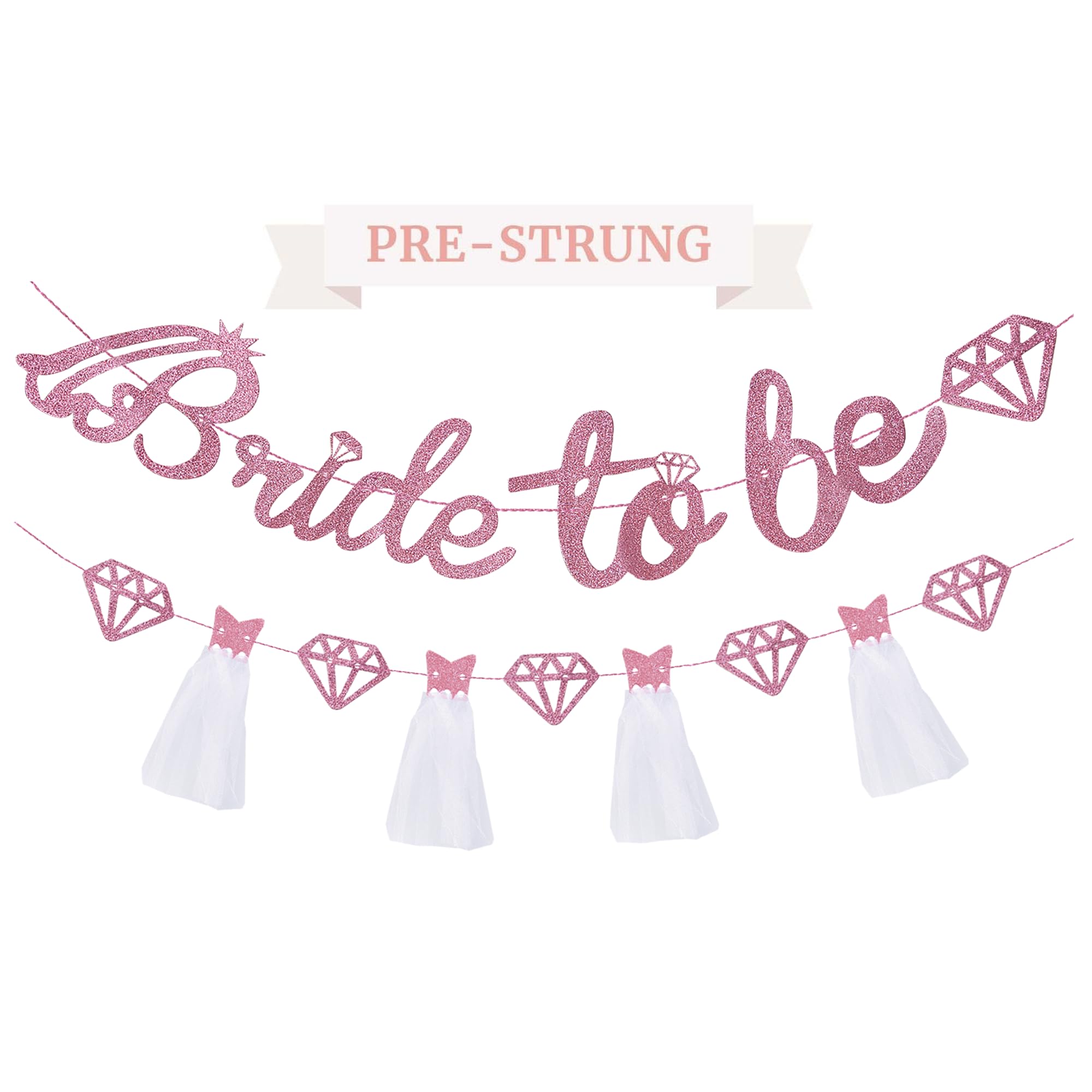 Photo 1 of Bride to Be Banner - Pre-Strung Bridal Shower Decorations Set with Rose Gold Bride to Be Sign for Bridal Shower Banner, 3D Wedding Dress Diamond Garland - Cute Hen Bachelorette Party Decorations