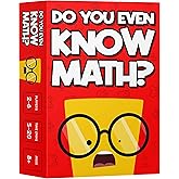Do You Even Know Math? The Ultimate Mental Math Game for Kids 8+, Teens and Adults