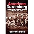 American Nuremberg: The U.S. Officials Who Should Stand Trial for Post-9/11 War Crimes