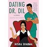 Dating Dr. Dil: A Novel