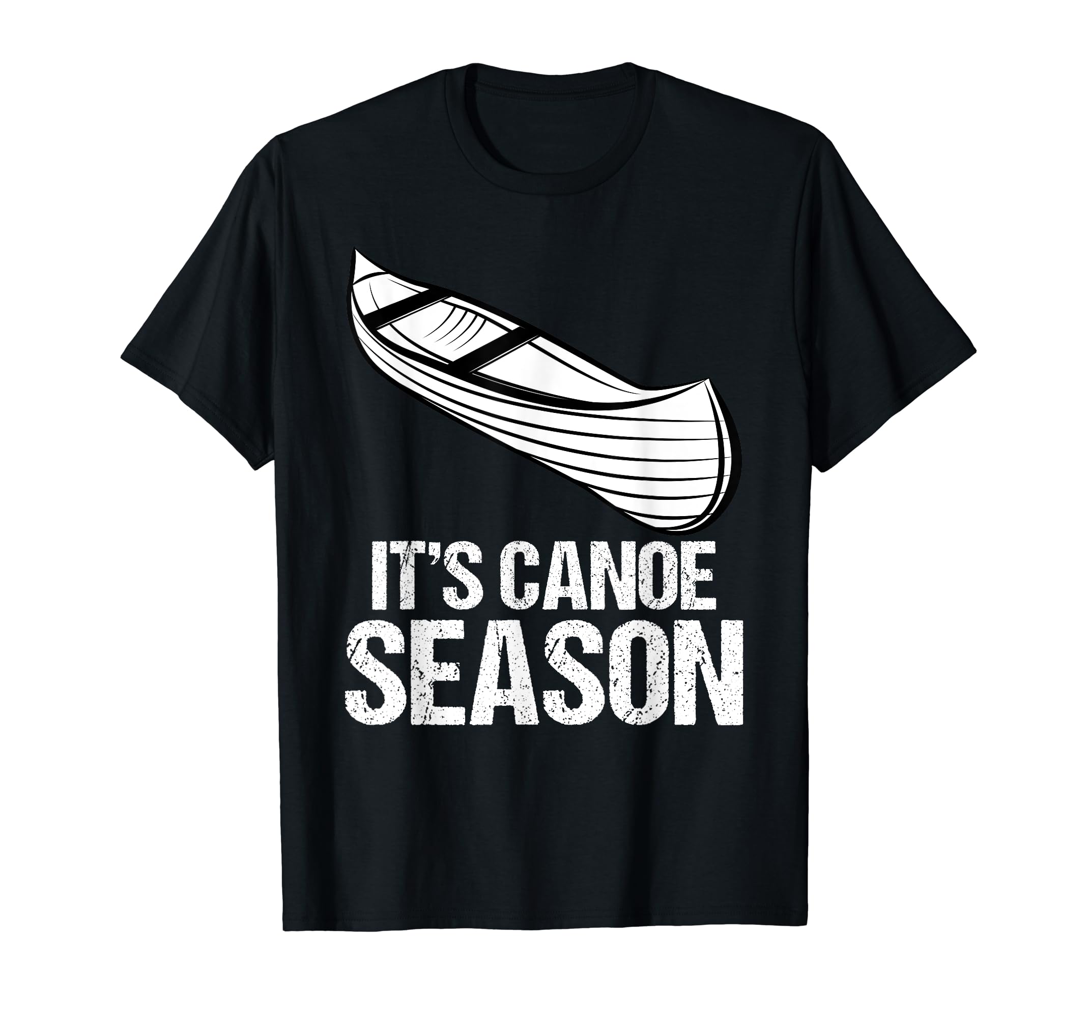 It's Canoe Season Canoeing Canoe Boat Paddle Boat Paddling T-Shirt
