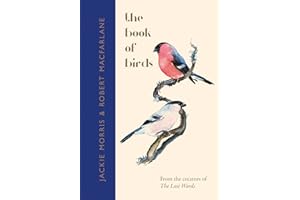 The Book of Birds: A Field Guide