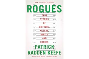 Rogues: True Stories of Grifters, Killers, Rebels and Crooks