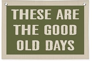 PLKMN These Are The Good Old Days Canvas Banner Wall Hanging Banner Flag, Banners for Room, Trendy Retro Nostalgic Inspirational Banner (Green)