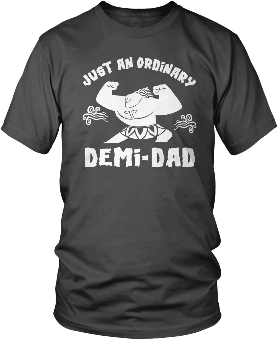 Men's Just an Ordinary Demi Dad, Father's Day T-Shirt