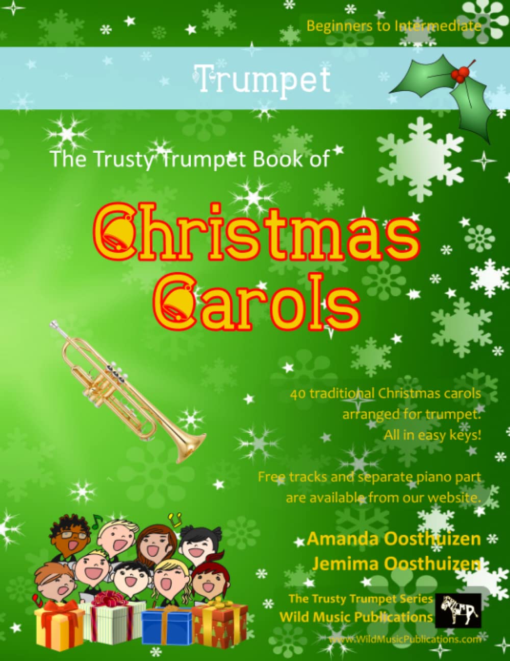 The Trusty Trumpet Book of Christmas Carols (Trumpet Music for Beginners and Refreshers)
