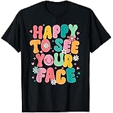 Happy To See Your Face Teacher Disco Ball Back To School T-Shirt