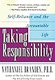 Taking Responsibility: Self-Reliance and the Accountable Life