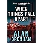 When Things Fall Apart (The Kit Hanover series Book 1)