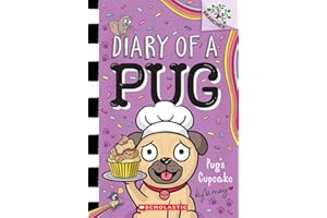 Pug's Cupcake: A Branches Book (Diary of a Pug #16)