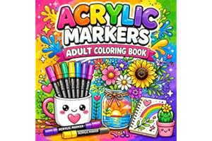 Acrylic Markers Adult Coloring Book: Large Print Designs Landscape, Ocean-Scene, Flowers, Butterflies, Animals And More