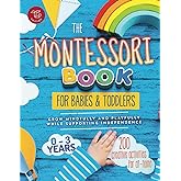 The Montessori Book for Babies and Toddlers: 200 creative activities for at-home to help children from ages 0 to 3 - grow min