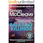 The Bala Lake Killings : A Snowdonia Murder Mystery (A DI Ruth Hunter Crime Thriller Book 22)