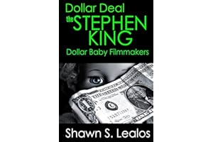 Dollar Deal: The Story of the Stephen King Dollar Baby Filmmakers