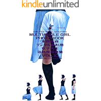 MULTIANGLE GIRL PHOTOBOOK: HOT GIRL MULTIANGLE PHOTOBOOK MULTIANGLEGIRL (Japanese Edition) book cover