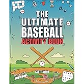 The Ultimate Baseball Activity Book: Crosswords, Word Searches, Puzzles, Fun Facts, Trivia Challenges and Much More for Baseball Lovers! (Perfect Baseball Gift)