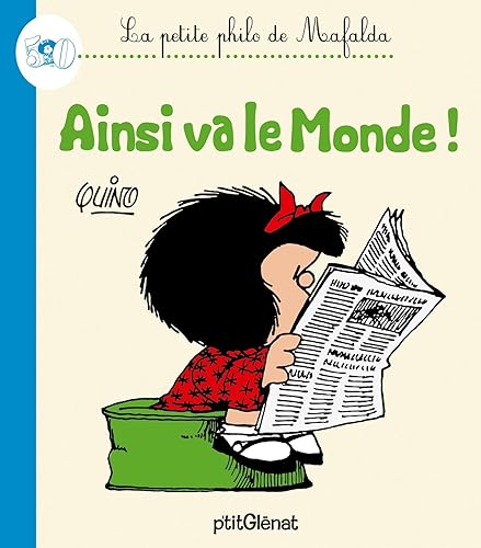 Download La Petite philo de Mafalda - Ainsi va le monde ! PDF