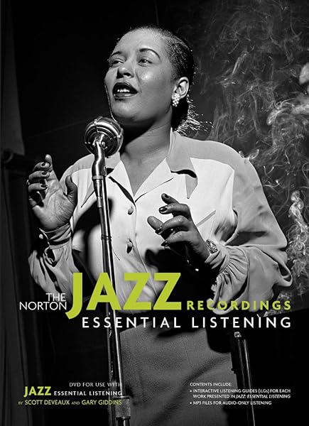 The Norton Jazz Recordings For Use With Jazz Essential Listening Deveaux Scott Giddins Gary 9780393119060 Amazon Com Books