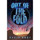 Out of the Fold: An Interstellar Thriller