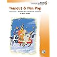 Famous & Fun Pop, Book 3 (Elementary to Late Elementary): 11 Appealing Piano Arrangements (Famous & Fun, Bk 3)