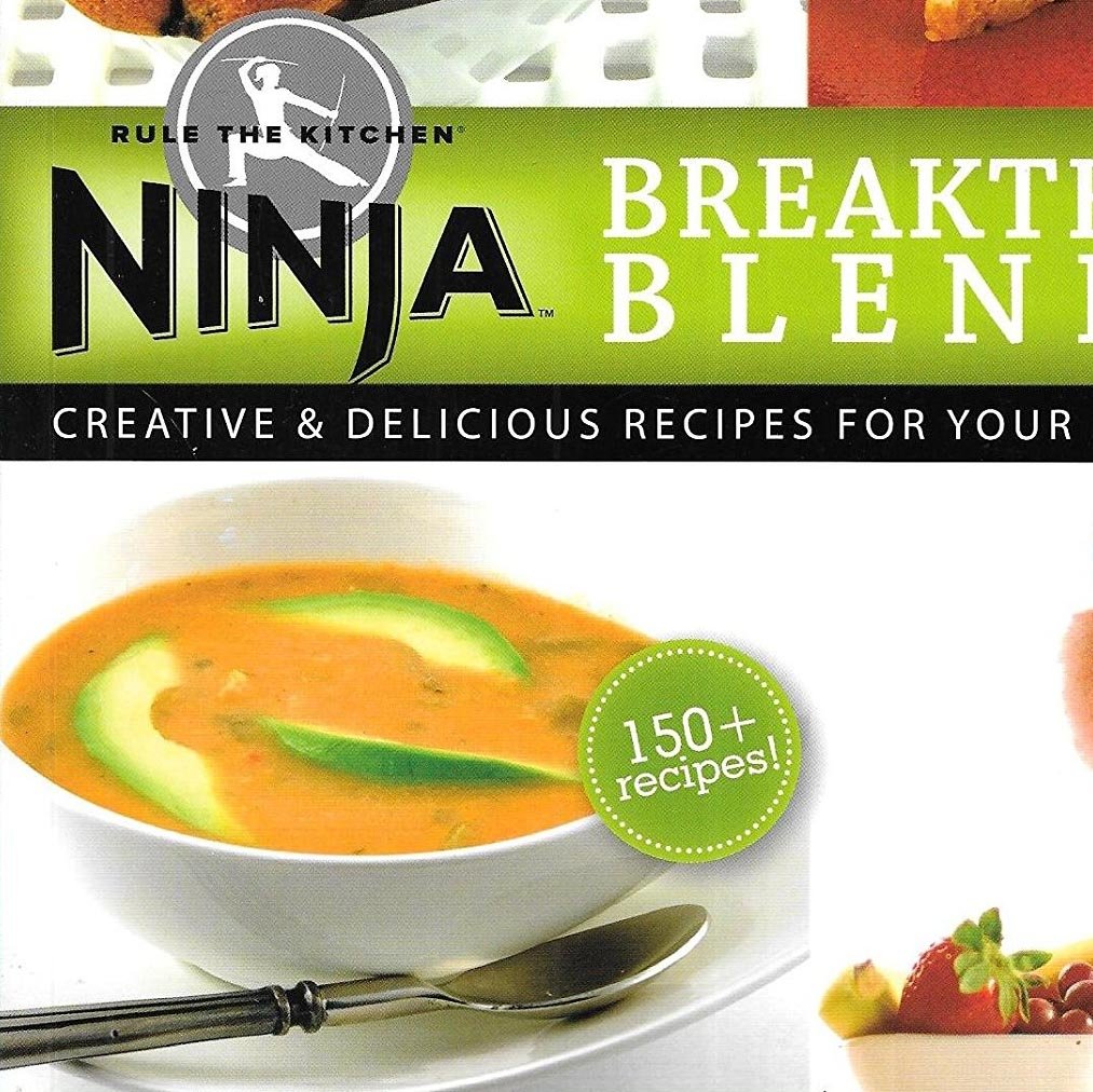 Ninja Breakthrough Blending Cookbook For Ninja Kitchen System N A