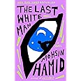The Last White Man: A Novel