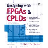 Designing with FPGAs and CPLDs