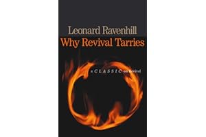 Why Revival Tarries: A Classic on Revival