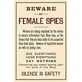 Magnet 1917"Beware of Female Spies! World War I Espionage Magnet Vinyl Magnetic Sheet for Lockers, Cars, Signs, Refrigerator 