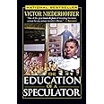 The Education of a Speculator