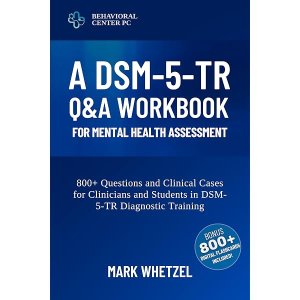 Amazon.com: DSM-5-TR CASEBOOK: 120+ Clinical Examples for
