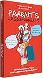 Parents casse-couilles (French Edition)