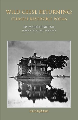 Download Wild Geese Returning: Chinese Reversible Poems PDF