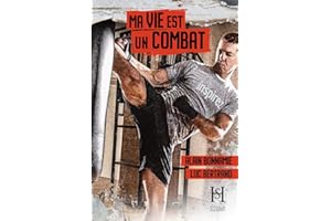 Ma vie est un combat: Alain Bonnamie (French Edition)