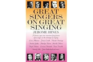 Great Singers on Great Singing: A Famous Opera Star Interviews 40 Famous Opera Singers on the Technique of Singing (Limelight)