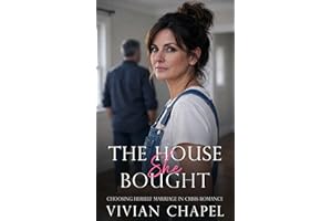 The House She Bought: Marriage In Crisis Romance (Choosing Herself Book 5)