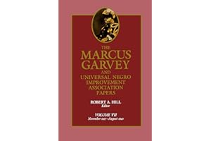 The Marcus Garvey and Universal Negro Improvement Association Papers, Vol. VII: November 1927-August 1940 (Volume 7)