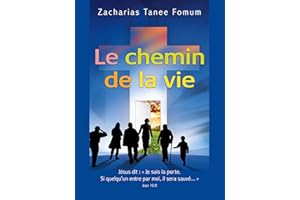 Le Chemin de la Vie (Le Chemin Chrétien t. 1) (French Edition)