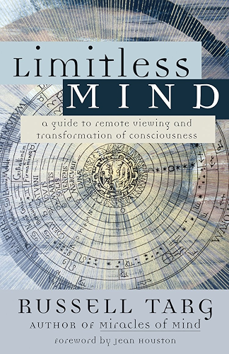 Download Limitless Mind: A Guide to Remote Viewing and Transformation of Consciousness (English Edition) PDF