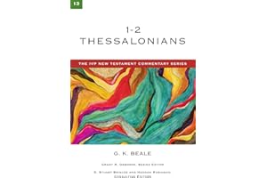 1-2 Thessalonians: A Commentary on the New Testament (The IVP New Testament Commentary Series)