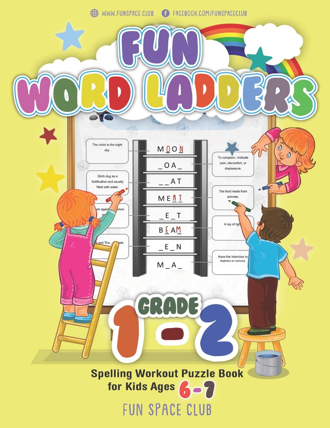 Fun Word Ladders Grade 1-2: Daily Vocabulary Ladders Grade 1 - 2, Spelling Workout Puzzle Book for Kids Ages 6-7: 3 (Vocabulary Builder Workbook for Kids Building Spelling Skill)