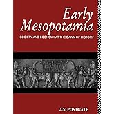 Early Mesopotamia: Society and Economy at the Dawn of History