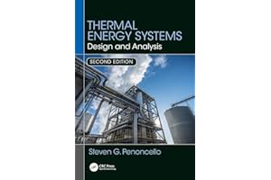 Thermal Energy Systems: Design and Analysis, Second Edition