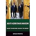 Authoritarianism: What Everyone Needs to Know®