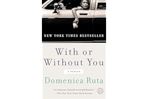 With or Without You: A Memoir